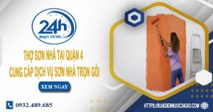 Thợ sơn nhà tại quận 4【Hỗ trợ tư vấn dịch vụ miễn phí 100%】