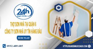 Thợ sơn nhà tại quận 6【Hỗ trợ tư vấn dịch vụ miễn phí 100%】
