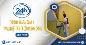 Thợ sơn nhà tại quận 9【Hỗ trợ tư vấn dịch vụ miễn phí 100%】