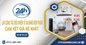 Báo giá lắp công tắc điều khiển từ xa bằng điện thoại tại Biên Hoà