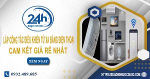 Báo giá lắp công tắc điều khiển từ xa bằng điện thoại tại Bình Chánh
