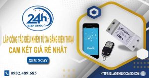 Báo giá lắp công tắc điều khiển từ xa bằng điện thoại tại Bình Thạnh
