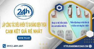 Báo giá lắp công tắc điều khiển từ xa bằng điện thoại tại Hóc Môn