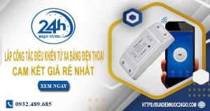 Báo giá lắp công tắc điều khiển từ xa bằng điện thoại tại quận 2