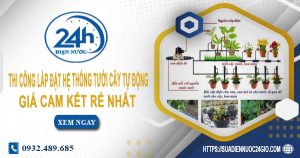 Báo giá thi công lắp đặt hệ thống tưới cây tự động tại quận 10