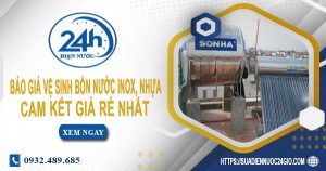 Báo giá vệ sinh bồn nước Inox, nhựa tại Gò Vấp -【Chỉ 199k】