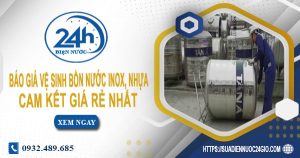 Báo giá vệ sinh bồn nước Inox, nhựa tại Hóc Môn【Chỉ 199k】