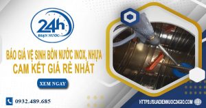 Báo giá vệ sinh bồn nước Inox, nhựa tại Phú Nhuận – Chỉ 199k