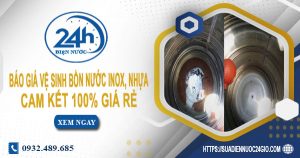 Báo giá vệ sinh bồn nước Inox, nhựa tại quận 9【Chỉ từ 199k】