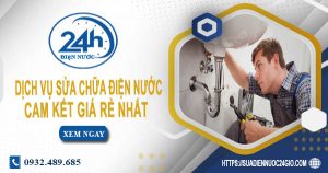 Dịch vụ sửa chữa điện nước quận Bình Tân cam kết giá rẻ