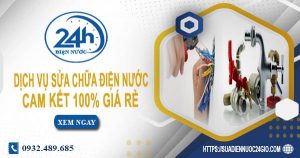 Dịch vụ sửa chữa điện nước tại Bến Cát cam kết 100% giá rẻ