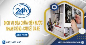 Dịch vụ sửa chữa điện nước tại Bình Chánh cam kết giá rẻ