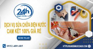 Dịch vụ sửa chữa điện nước tại Dĩ An cam kết 100% giá rẻ