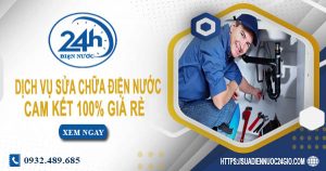 Dịch vụ sửa chữa điện nước tại Nhà Bè cam kết 100% giá rẻ