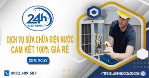 Dịch vụ sửa chữa điện nước tại Vũng Tàu cam kết 100% giá rẻ