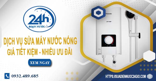 Dịch vụ sửa máy nước nóng tại huyện Thanh Oai | Tiết kiệm 10%