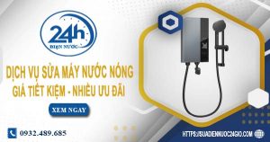 Dịch vụ sửa máy nước nóng tại huyện Thanh Trì | Tiết kiệm 10%