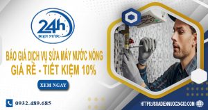 Báo giá dịch vụ sửa máy nước nóng tại Thủ Đức | Tiết kiệm 10%