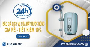 Báo giá dịch vụ sửa máy nước nóng tại Vũng Tàu | Tiết kiệm 10%