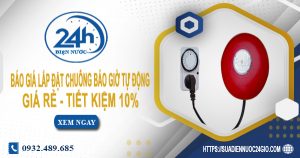 Báo giá lắp đặt chuông báo giờ tự động tại Bến Cát tiết kiệm 10%
