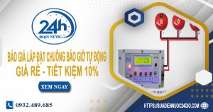 Báo giá lắp đặt chuông báo giờ tự động tại Bình Chánh giá rẻ