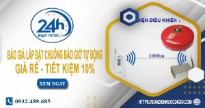 Báo giá lắp đặt chuông báo giờ tự động tại quận 4 tiết kiệm 10%