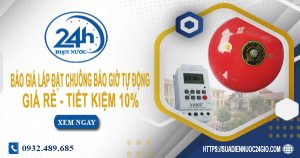 Báo giá lắp đặt chuông báo giờ tự động tại Tân Uyên tiết kiệm 10%