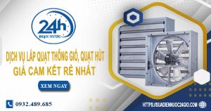 Báo giá lắp quạt thông gió, quạt hút tại Gò Vấp【Ưu Đãi 20%】