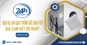 Báo giá lắp quạt thông gió, quạt hút tại Quận 2【Ưu Đãi 20%】