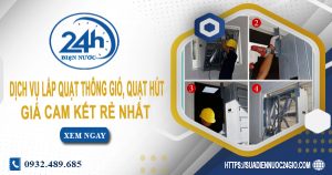 Báo giá lắp quạt thông gió, quạt hút tại Quận 4【Ưu Đãi 20%】