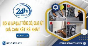 Báo giá lắp quạt thông gió, quạt hút tại Quận 5【Ưu Đãi 20%】