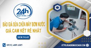 Báo giá sửa chữa máy bơm nước tại Dĩ An Lh: O932.489.685