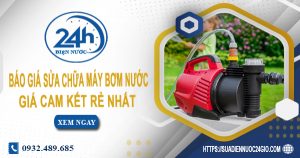 Báo giá sửa chữa máy bơm nước tại Long An Lh: O932.489.685