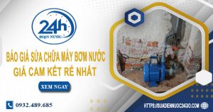 Báo giá sửa chữa máy bơm nước tại Long Khánh O932.489.685