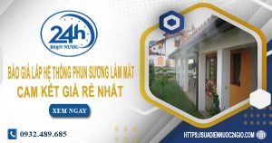 Báo giá lắp hệ thống phun sương làm mát tại Bà Rịa giá rẻ