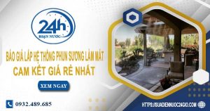 Báo giá lắp hệ thống phun sương làm mát tại Đồng Nai giá rẻ
