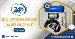 Báo giá lắp hệ thống phun sương làm mát tại Long Thành giá rẻ