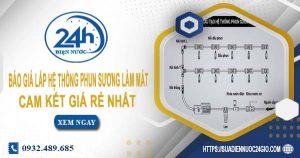 Báo giá lắp hệ thống phun sương làm mát tại quận 12 giá rẻ
