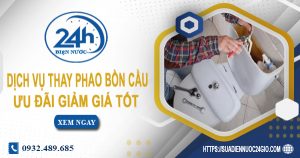 Báo giá dịch vụ thay phao bồn cầu tại Đồng Nai【Ưu đãi 10%】