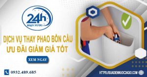Báo giá dịch vụ thay phao bồn cầu tại Long Khánh【Ưu đãi 10%】