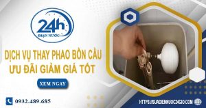 Báo giá dịch vụ thay phao bồn cầu tại quận 8【Ưu đãi 10%】