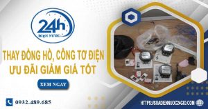 Báo giá thay đồng hồ, công tơ điện tại Bình Tân【Ưu đãi 10%】