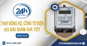 Giá thay đồng hồ, công tơ điện tại Cam Ranh【Ưu đãi 10%】