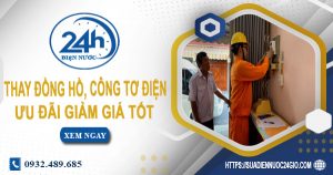 Báo giá thay đồng hồ, công tơ điện tại Hóc Môn【Ưu đãi 10%】