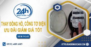 Báo giá thay đồng hồ, công tơ điện tại Tp Bà Rịa【Ưu đãi 10%】