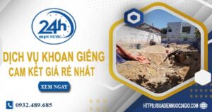 Báo giá chi phí khoan giếng tại quận 10【Cam kết giá rẻ nhất】