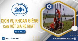 Báo giá chi phí khoan giếng tại Quận 4【Cam kết giá rẻ nhất】