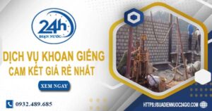 Báo giá chi phí khoan giếng tại Quận 7【Cam kết giá rẻ nhất】