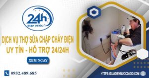 Dịch vụ thợ sửa chập cháy điện tại Bến Cát -【Hỗ Trợ 24/24h】