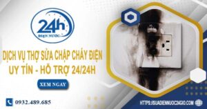 Dịch vụ thợ sửa chập cháy điện tại Bình Tân -【Hỗ Trợ 24/24h】